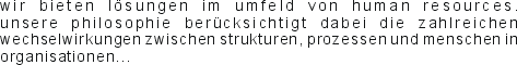 schueller + hauer HR-Consultants - Berger Dorfstrae 32 D, D-41189 Mnchengladbach - wir bieten lsungen im umfeld von human resources. unsere philosophie bercksichtigt dabei die zahlreichen wechselwirkungen zwischen strukturen, prozessen und menschen in organisationen...